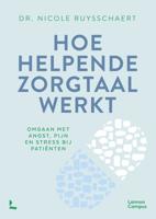 Hoe helpende zorgtaal werkt - Nicole Ruysschaert - ebook