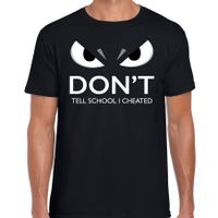 Dont tell school I cheated t-shirt zwart heren met gemene ogen Dont tell school I cheated t-shirt zwart heren met gemene ogen