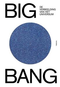 BIG BANG, De verbeelding van het universum (Hardback)