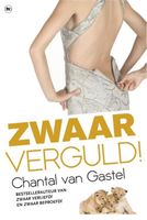 Zwaar verguld! - Chantal van Gastel - eBook (9789044338645) - thumbnail