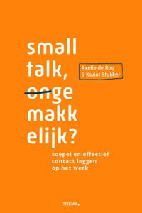 Smalltalk ongemakkelijk? (Paperback)