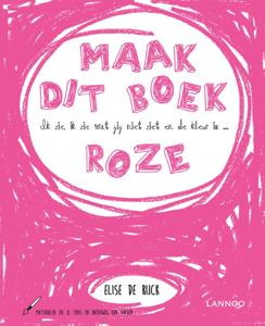 Ik zie, ik zie wat jij niet ziet en de kleur is ... roze (Hardback)