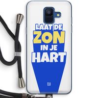 Laat de zon in je hart: Samsung Galaxy A6 (2018) Transparant Hoesje met koord