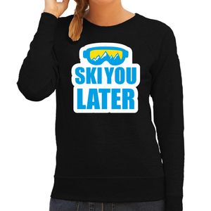 Apres ski trui Ski you later / Ski je later zwart dames - Wintersport sweater - Foute apres ski out