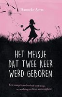 Het meisje dat twee keer werd geboren - Hanneke Aerts - ebook