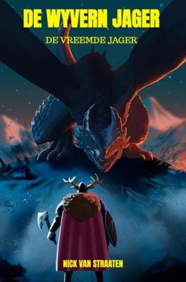 De Wyvern jager - Nick Van Straaten - ebook