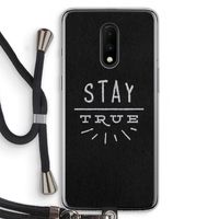 Stay true: OnePlus 7 Transparant Hoesje met koord