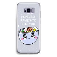 I'm A Hopeless Ramen-Tic For You: Samsung Galaxy S8 Plus Transparant Hoesje