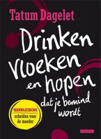 Drinken, vloeken en hopen dat je bemind wordt - Tatum Dagelet - eBook (9789048807536) - thumbnail