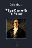 William Crimsworth (Paperback)