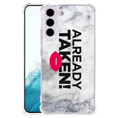 Samsung Galaxy S22 Telefoonhoesje met tekst Already Taken White Samsung Galaxy S22 Telefoonhoesje met tekst Already Taken White