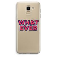 Whatever: Samsung Galaxy J6 (2018) Transparant Hoesje