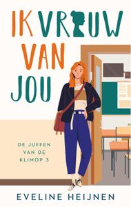 Ik vrouw van jou - Eveline Heijnen - ebook