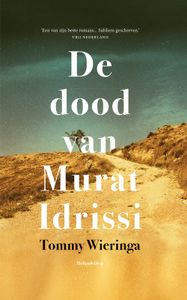 De dood van Murat Idrissi - Tommy Wieringa - ebook