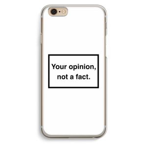 Your opinion: iPhone 6 / 6S Transparant Hoesje