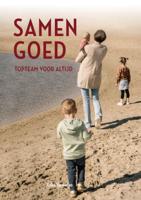 Samen goed (Paperback)