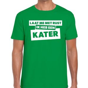 Laat me met rust ik heb een kater tekst t-shirt groen heren