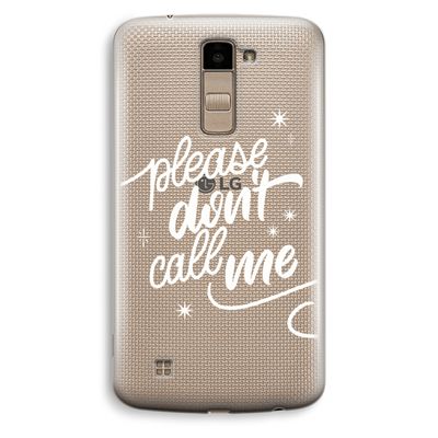 Don't call: LG K10 (2016) Transparant Hoesje