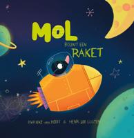 Mol bouwt een raket (Hardback)