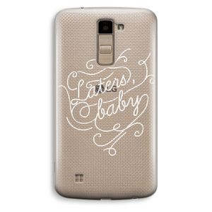 Laters, baby: LG K10 (2016) Transparant Hoesje