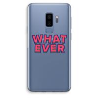Whatever: Samsung Galaxy S9 Plus Transparant Hoesje - thumbnail
