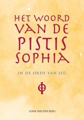 Het woord van de Pistis Sophia (Paperback)