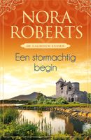 Een stormachtig begin - Nora Roberts - ebook