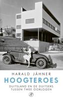 Hoogteroes - Harald Jähner - ebook