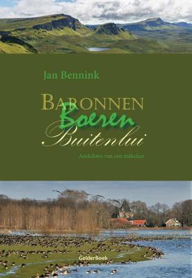 Baronnen, boeren, buitenlui (Paperback)
