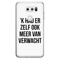 Meer verwacht: LG V30 Transparant Hoesje