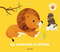 Zo voelt het in Afrika (Hardback)