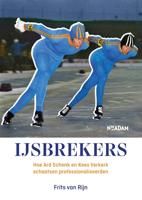 Ijsbrekers - Frits van Rijn - ebook