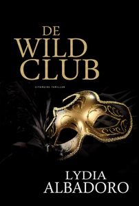 De Wildclub - Lydia Albadoro - ebook