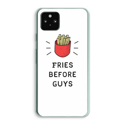 Fries before guys: Google Pixel 5a 5G Transparant Hoesje