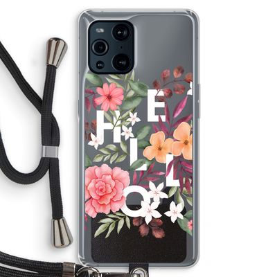 Hello in flowers: Oppo Find X3 Transparant Hoesje met koord