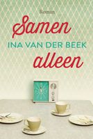 Samen alleen - Ina van der Beek - ebook