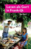 Leven als Gort in Frankrijk (Paperback)