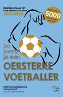 Zo word je een oersterke voetballer (Paperback)