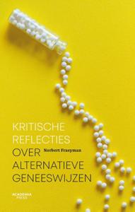 Kritische reflecties over alternatieve geneeskunde (Paperback)