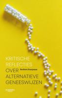 Kritische reflecties over alternatieve geneeskunde (Paperback)