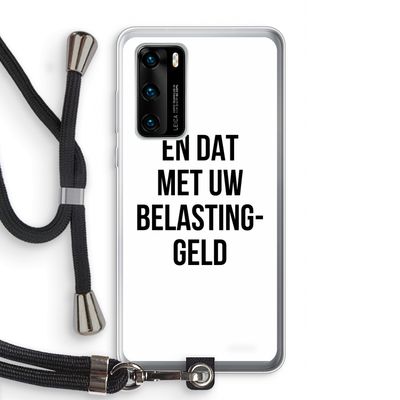 Belastinggeld: Huawei P40 Transparant Hoesje met koord