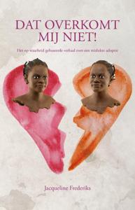 Dat overkomt mij niet! (Paperback)