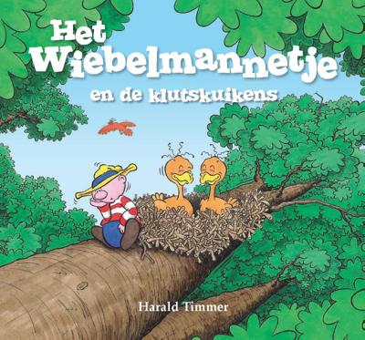 Het wiebelmannetje en de klutskuikens (Hardback)