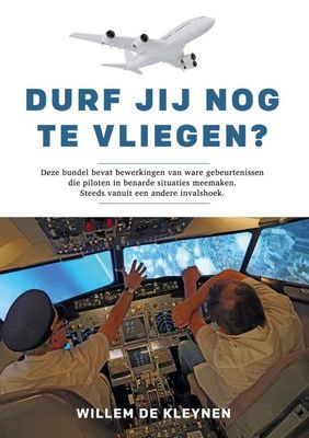 Durf jij nog te vliegen? - Willem de Kleynen - ebook