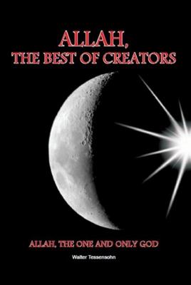 Allah, the best of creators (Paperback)