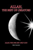 Allah, the best of creators (Paperback)