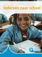 Iedereen naar school (Hardback)