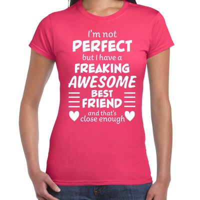 Freaking awesome Best friend / beste vriend cadeau t-shirt roze Freaking awesome Best friend / beste vriend cadeau t-shirt roze