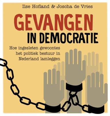 Gevangen in democratie (Hardback)