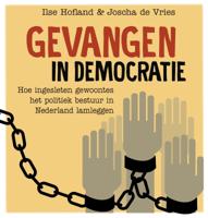 Gevangen in democratie (Hardback)